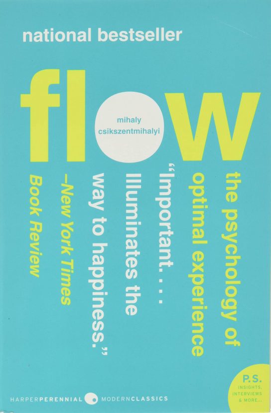 Fluir (Flow): Una psicología de la felicidad